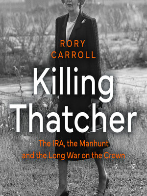 cover image of Killing Thatcher